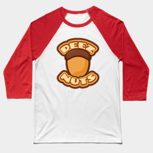 Deez Nuts Totally Baseball T-Shirt